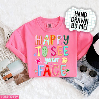 Happy To See Your Face Teacher Tee | Pepper