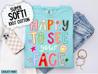 Happy To See Your Face Teacher Tee | Pepper