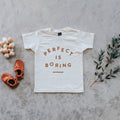 Perfect is Boring Organic Infant & Youth Tee